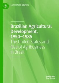 bokomslag Brazilian Agricultural Development, 19501985