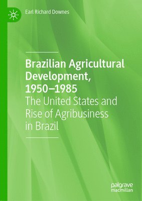 Brazilian Agricultural Development, 19501985 1