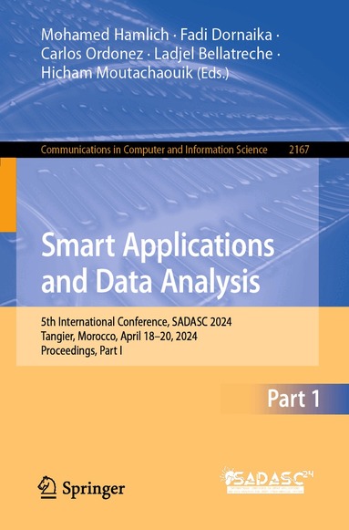 Mohamed Hamlich, Fadi Dornaika, Carlos Ordonez, Ladjel Bellatreche, Hicham Moutachaouik - Smart Applications and Data Analysis, Häftad