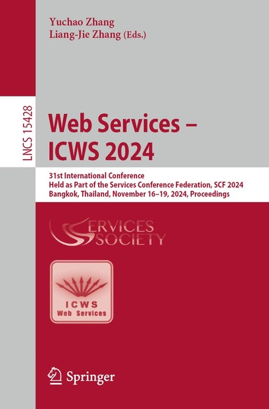 Yuchao Zhang, Liang-Jie Zhang - Web Services – ICWS 2024, Häftad
