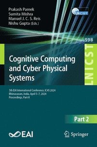 bokomslag Cognitive Computing and Cyber Physical Systems