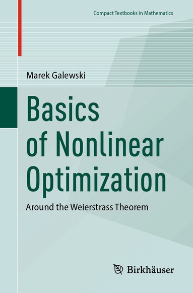 Marek Galewski - Basics of Nonlinear Optimization, Häftad