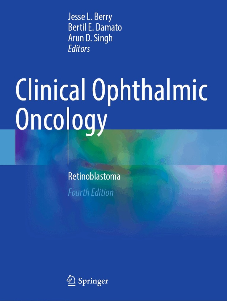 Jesse L. Berry, Bertil E. Damato, Arun D. Singh - Clinical Ophthalmic Oncology, Häftad. Tillgänglighet: Lägg i varukorg