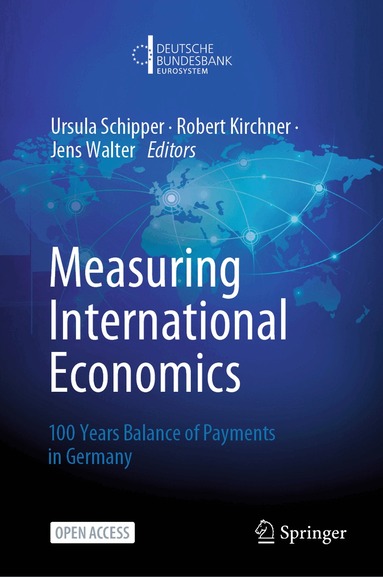 Ursula Schipper, Robert Kirchner, Jens Walter - Measuring International Economics, Inbunden