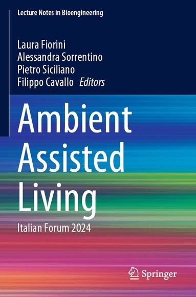 Laura Fiorini, Alessandra Sorrentino, Pietro Siciliano, Filippo Cavallo - Ambient Assisted Living, Häftad
