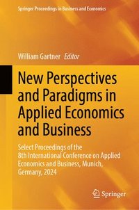 bokomslag New Perspectives and Paradigms in Applied Economics and Business