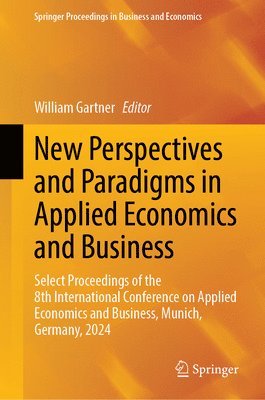 New Perspectives and Paradigms in Applied Economics and Business 1