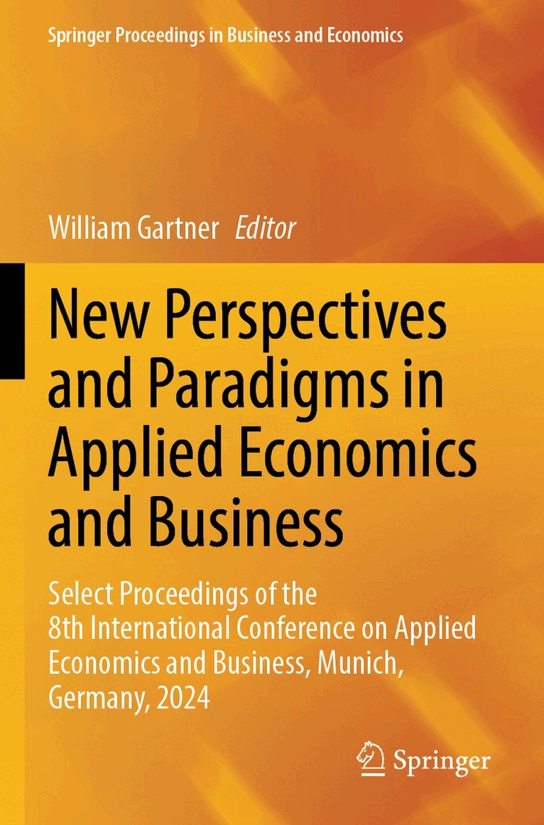 William Gartner - New Perspectives and Paradigms in Applied Economics and Business, Häftad