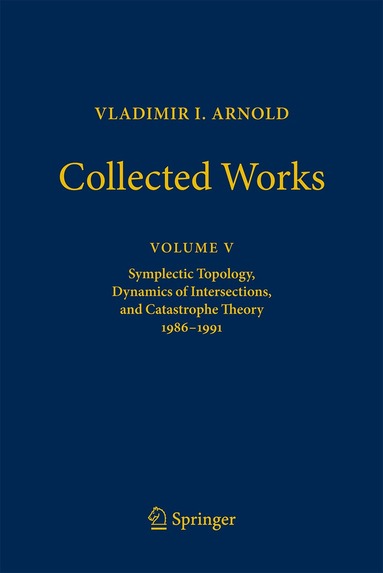 Vladimir I. Arnold, Boris A. Khesin, Mikhail B. Sevryuk, Victor A. Vassiliev - VLADIMIR I. ARNOLD—Collected Works, Inbunden