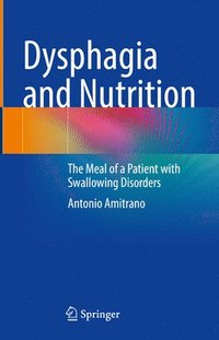 bokomslag Dysphagia and Nutrition