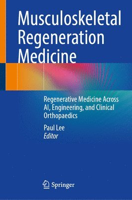 bokomslag Musculoskeletal Regeneration Medicine