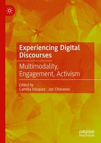 bokomslag Experiencing Digital Discourses