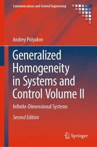 bokomslag Generalized Homogeneity in Systems and Control Volume II