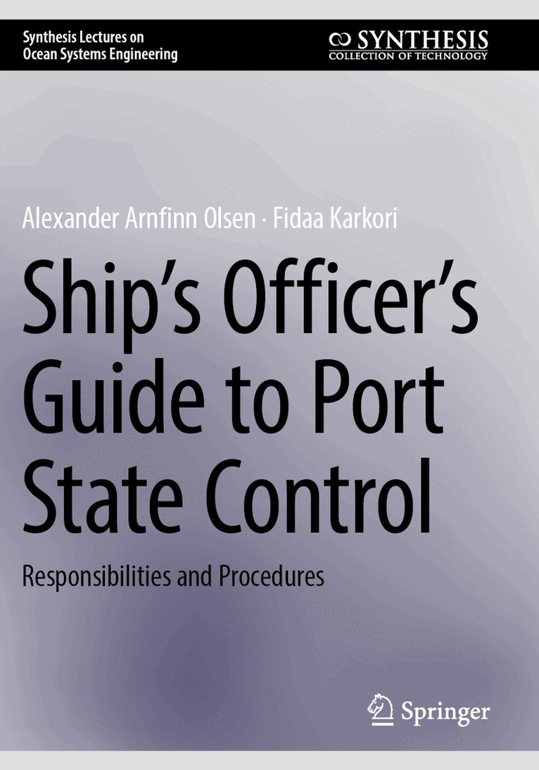 Alexander Arnfinn Olsen, Fidaa Karkori - Ship’s Officer’s Guide to Port State Control, Häftad