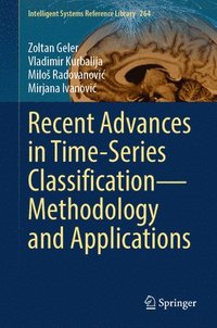 bokomslag Recent Advances in Time-Series ClassificationMethodology and Applications