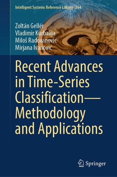 bokomslag Recent Advances in Time-Series Classification--Methodology and Applications