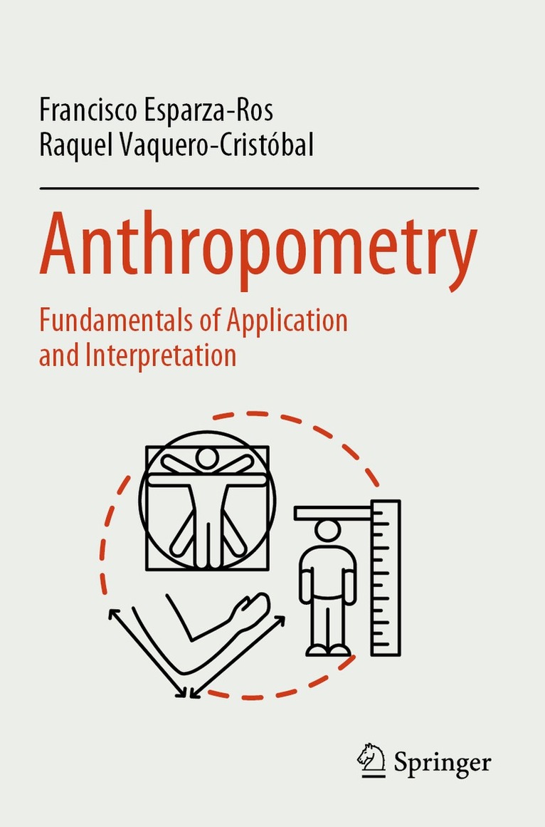 Francisco Esparza-Ros, Raquel Vaquero-Cristóbal - Anthropometry, Häftad