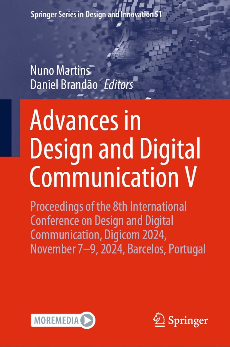 Nuno Martins, Daniel Brandão, Daniel Brandao - Advances in Design and Digital Communication V, Inbunden