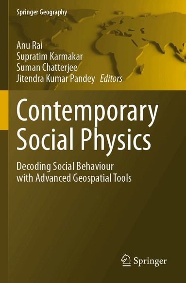 Anu Rai, Supratim Karmakar, Suman Chatterjee, Jitendra Kumar Pandey - Contemporary Social Physics, Häftad
