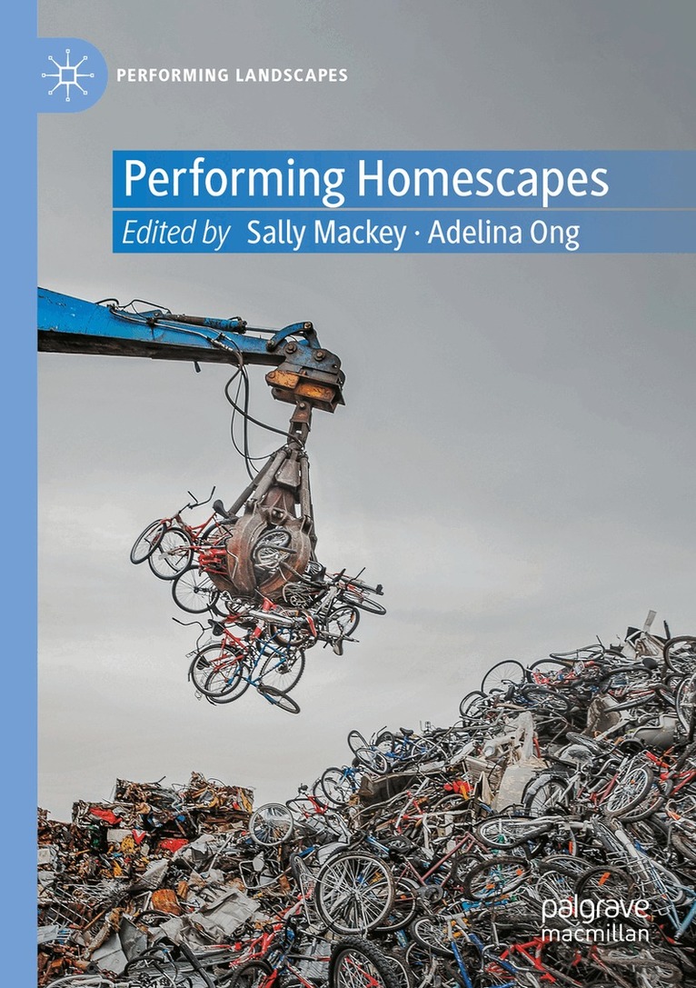 Sally Mackey, Adelina Ong - Performing Homescapes, Häftad