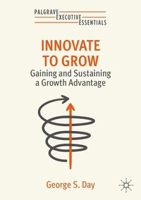 bokomslag Innovate to Grow