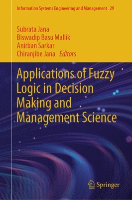 bokomslag Applications of Fuzzy Logic in Decision Making and Management Science