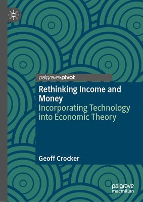 Rethinking Income and Money 1