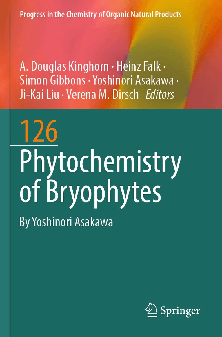 A. Douglas Kinghorn, Heinz Falk, Simon Gibbons, Yoshinori Asakawa, Ji-Kai Liu, Verena M Dirsch - Phytochemistry of Bryophytes, Häftad