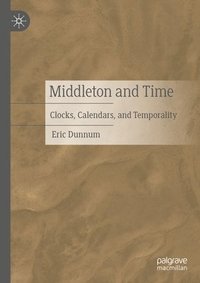 bokomslag Middleton and Time