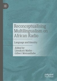 bokomslag Reconceptualising Multilingualism on African Radio