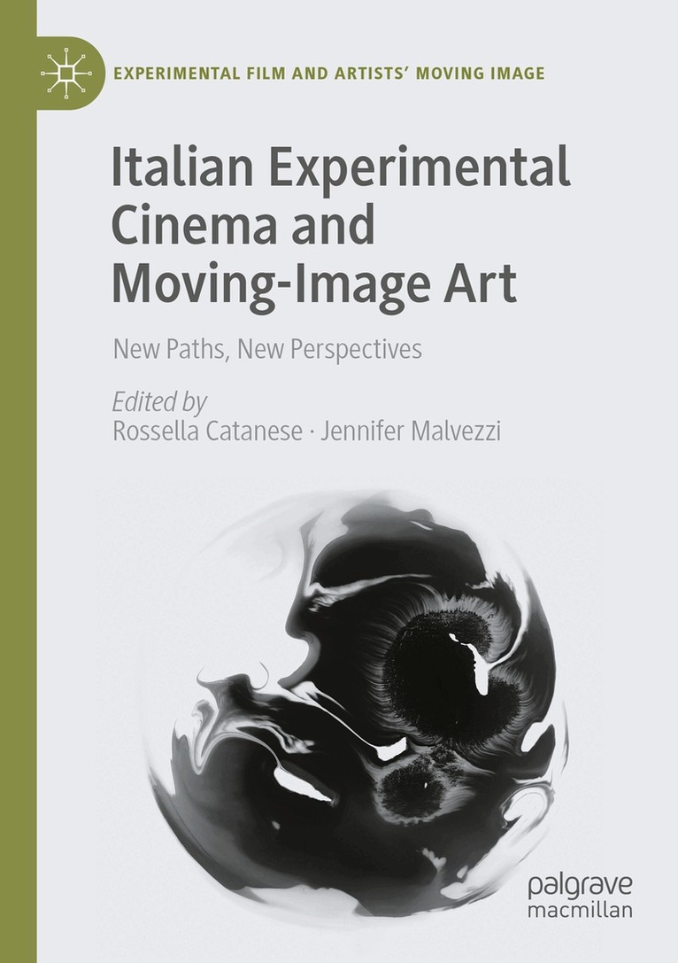 Rossella Catanese, Jennifer Malvezzi - Italian Experimental Cinema and Moving-Image Art, Häftad. Tillgänglighet: Lägg i varukorg