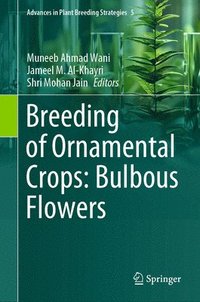 bokomslag Breeding of Ornamental Crops: Bulbous Flowers