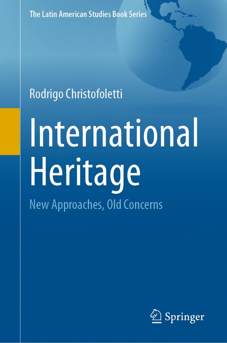 Rodrigo Christofoletti - International Heritage, Inbunden