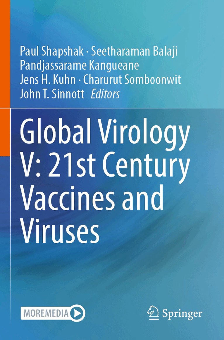 Paul Shapshak, Seetharaman Balaji, Pandjassarame Kangueane, Jens H. Kuhn, Charurut Somboonwit, John T. Sinnott - Global Virology V: 21st Century Vaccines and Viruses, Häftad. Tillgänglighet: Lägg i varukorg