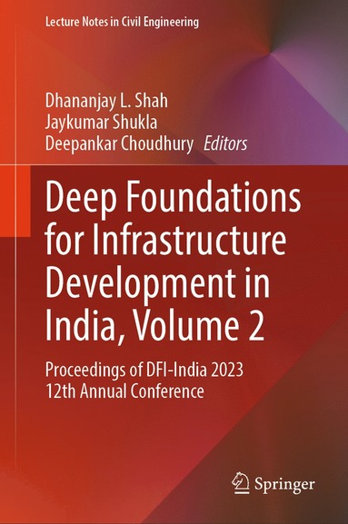 bokomslag Deep Foundations for Infrastructure Development in India, Volume 2