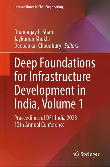 bokomslag Deep Foundations for Infrastructure Development in India, Volume 1