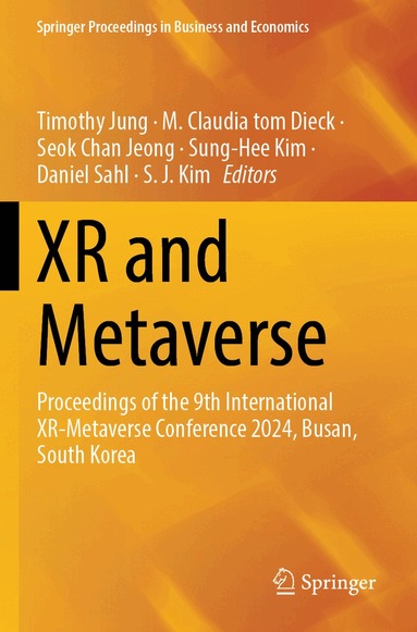 Timothy Jung, M. Claudia tom Dieck, Seok Chan Jeong, Sung-Hee Kim, Daniel Sahl, S. J. Kim - XR and Metaverse, Häftad