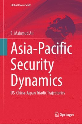 bokomslag Asia-Pacific Security Dynamics