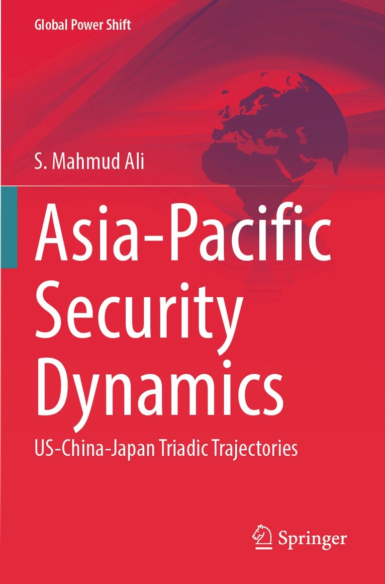 S. Mahmud Ali - Asia-Pacific Security Dynamics, Häftad