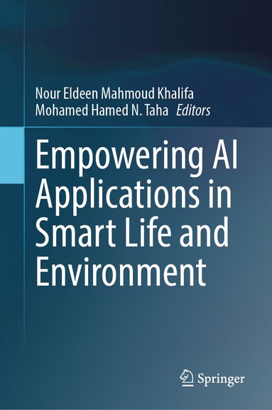 bokomslag Empowering AI Applications in Smart Life and Environment