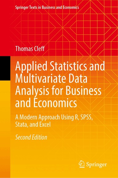 Thomas Cleff - Applied Statistics and Multivariate Data Analysis for Business and Economics, Inbunden