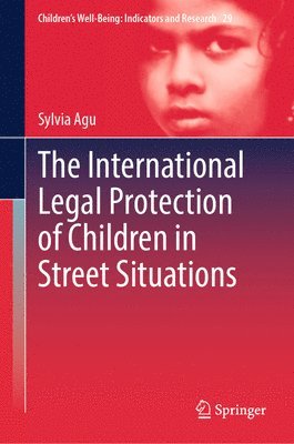 International Legal Protection of Children in Street Situations 1
