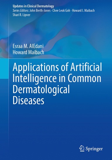 bokomslag Applications of Artificial Intelligence in Common Dermatological Diseases