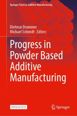 bokomslag Progress in Powder Based Additive Manufacturing