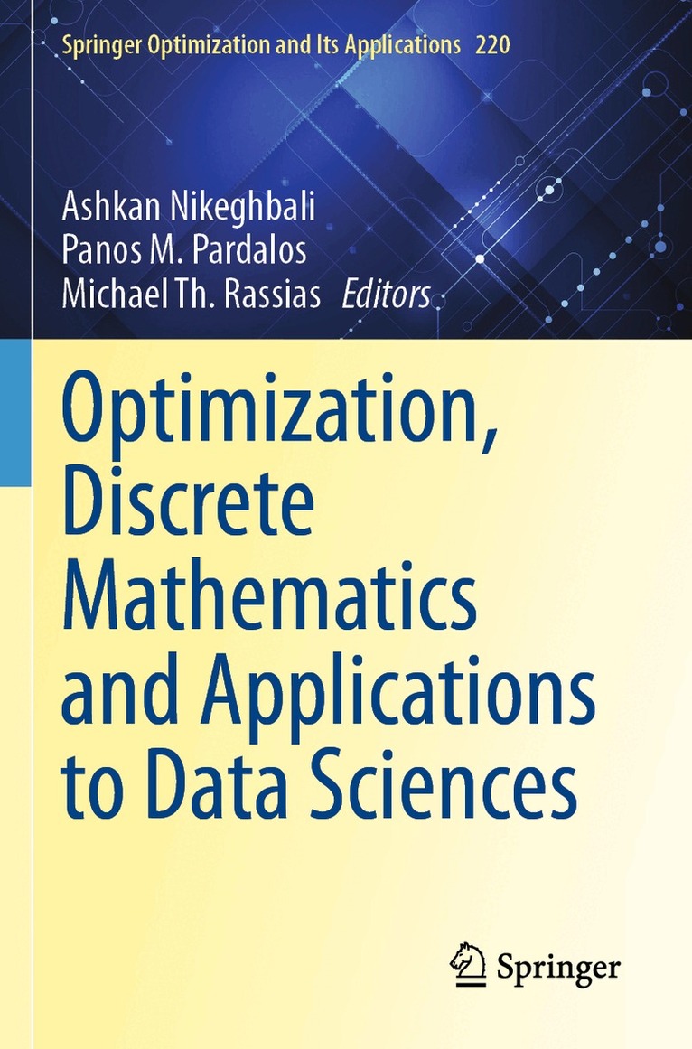 Optimization, Discrete Mathematics and Applications to Data Sciences