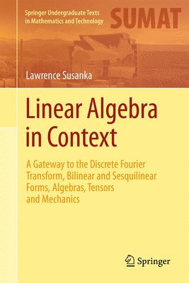 Linear Algebra in Context 1