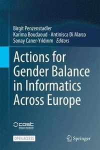 bokomslag Actions for Gender Balance in Informatics Across Europe