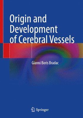 Origin and Development of Cerebral Vessels
