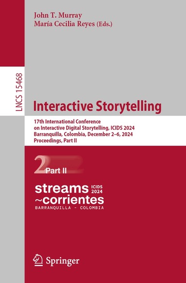 John T. Murray, María Cecilia Reyes - Interactive Storytelling, Häftad