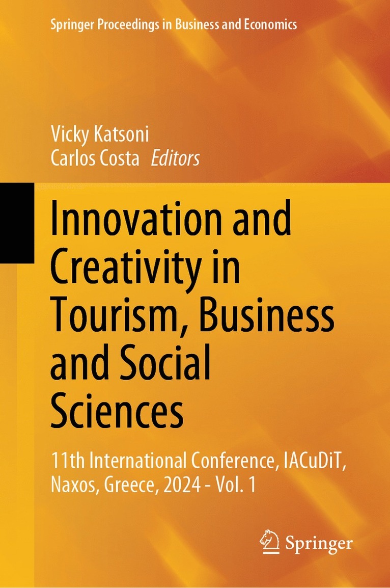 Innovation and Creativity in Tourism, Business and Social Sciences 1